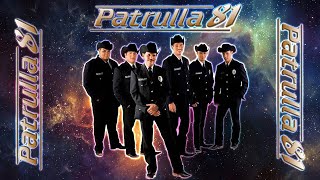 PATRULLA 81 DURANGUENSE  MIX PATRULLA 81 ÉXITOS DEL RECUERDO [upl. by Diao]