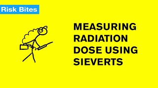 Measuring Radiation Exposure What is a Sievert [upl. by Atwekk970]