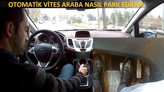 OTOMATİK VİTES ARABA NASIL PARK EDİLİR [upl. by Ainsworth]