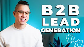 What is B2B Lead Generation [upl. by Naillik]