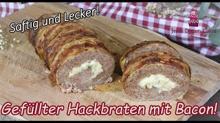 Der perfekte amp saftigste Hackbraten 😍 Hackbraten mit leckerer Käsefüllung amp Bacon [upl. by Nemlaz]