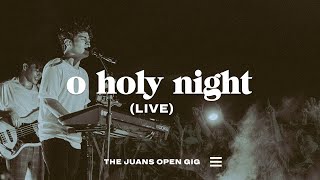 O Holy Night Live  The Juans [upl. by Oisor]