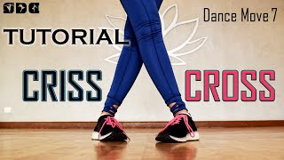 Dance Move  Criss Cross Tutorial  Shipras Dance Class [upl. by Tergram]