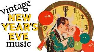 Vintage New Years Eve Music [upl. by Notsae]