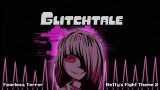 Glitchtale OST  Fearless Terror Bettys Fight Theme 2 [upl. by Navac]