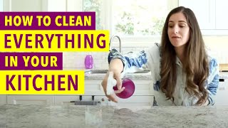 How to Clean Everything in your Kitchen [upl. by Silden]