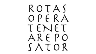 The SATOR ROTAS Magic Square with TENET in the Middle [upl. by Elagiba]