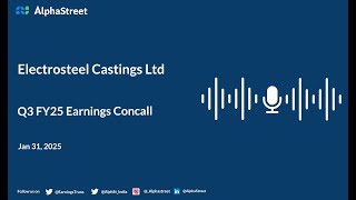 Electrosteel Castings Ltd Q3 FY202425 Earnings Conference Call [upl. by Ardnala776]