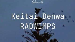 Keitai Denwa  RADWIMPS Sub Español [upl. by Owena]