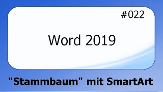 Word 2019 022 quotStammbaumquot mit SmartArt deutsch HD [upl. by Pippo]