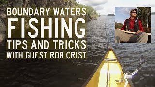 Boundary Waters Fishing Tips and Tricks [upl. by Eriha888]