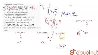 Give a chemical test to distinguish between i Acetophenone and benzophenone ii Ethanal and [upl. by Arrais]