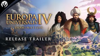 Europa Universalis IV Domination  Release Trailer [upl. by Doris]