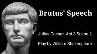 Brutus Speech  Julius Caesar  William Shakespeare [upl. by Isleana]