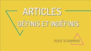 Révise ta grammaire  les articles le la les et un une des définis et indéfinis [upl. by Aihsel]