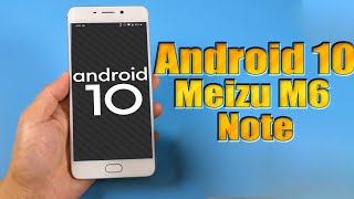 Install Android 10 on Meizu M6 Note LineageOS 171 GSI Treble ROM  How to Guide [upl. by Ttirrej]