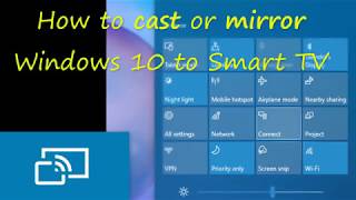 How to cast or screen mirror Windows 10 to a Smart TV [upl. by Juni]