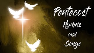 Pentecost Hymns and Songs [upl. by Nilla972]