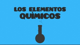 Química Los elementos químicos [upl. by Radford775]