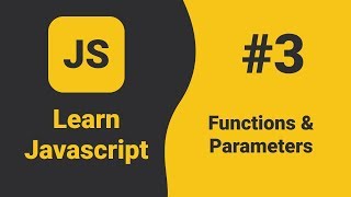 Javascript Functions amp Parameters  Javascript Tutorial For Beginners [upl. by Braca]