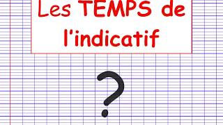 Les temps de lindicatif [upl. by Okime]