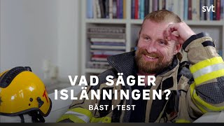 Vad säger islänningen  Bäst i test  SVT [upl. by Maible890]