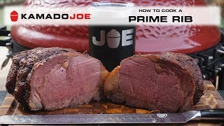 Kamado Joe  How to Cook a Prime Rib [upl. by Enihpets]