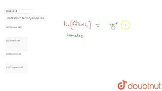 Potassium ferrocyanide is a [upl. by Ellerey]