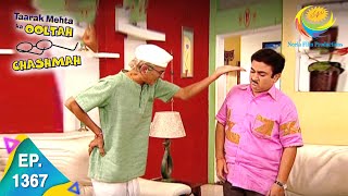 Taarak Mehta Ka Ooltah Chashmah  Episode 1367  Full Episode [upl. by Siubhan]