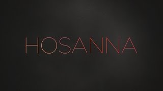 Paul Baloche  Hosanna Official Lyric Video [upl. by Roel340]