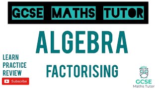 Factorising Higher amp Foundation  GCSE Maths Tutor [upl. by Ennaej]