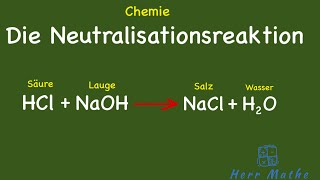 Chemie  Säuren  Laugen  Neutralisation [upl. by Keare969]