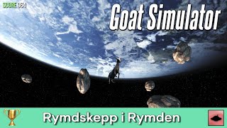 Achievement Guide Goat Simulator  Rymdskepp i Rymden 🏆 [upl. by Nefen]