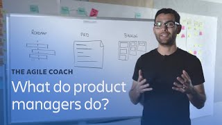 What do product managers do  Agile Coach [upl. by Valdes]