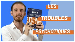 Les troubles psychotiques [upl. by Hadsall]