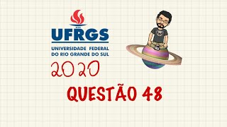 UFRGS 2020  Matemática  Questão 48 [upl. by Aspa46]