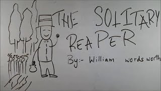 The Solitary Reaper  BKP  class 9 cbse english poem explanation  by william wordsworth [upl. by Elwin]