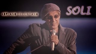 Adriano Celentano  Soli LIVE 2012 [upl. by Waxman]