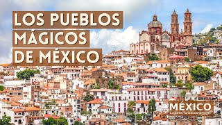 Los Pueblos Mágicos de México [upl. by Els]