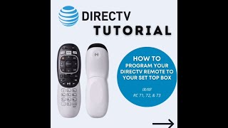 How to program your DIRECTV Remote to your Set Top Box [upl. by Disini244]