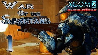 1 XCOM 2 War of the Spartans  Legendary  Begin the new Fight [upl. by Khano]