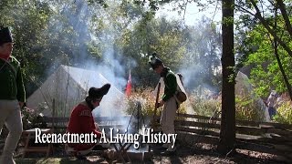 Reenactment A Living History [upl. by Avle]