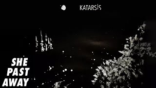 She Past Away  Katarsis Official Audio [upl. by Naloc]