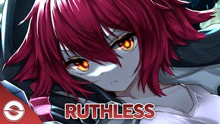 Nightcore  Ruthless Lyrics [upl. by Ebaj]