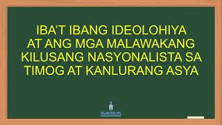 IBA’T IBANG IDEOLOHIYA AT ANG MGA MALAWAKANG KILUSANG NASYONALISTA SA TIMOG AT KANLURANG ASYA [upl. by Yetac]