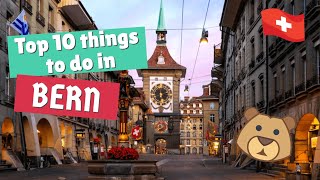 TOP 10 THINGS TO DO IN BERN SWITZERLAND  Old Town Walking Tour Bears and the Gurten [upl. by Rosalynd417]