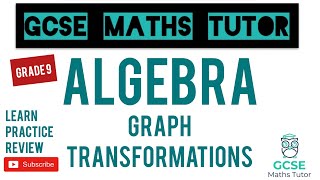 Graph Transformations  Grade 79 Maths Series  GCSE Maths Tutor [upl. by Neillij]