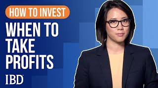 How To Sell Stocks When To Take Profits  Learn How To Invest IBD [upl. by Fenton]