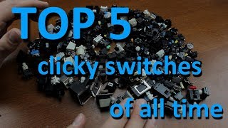 TOP 5 CLICKY mechanical keyboard switches of all time [upl. by Anirda589]