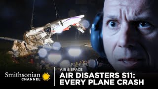 Every Plane Crash from Air Disasters Season 11  Smithsonian Channel [upl. by Haron318]